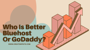 who is better bluehost or godaddy?