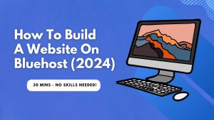 how to build a website on bluehost 2024