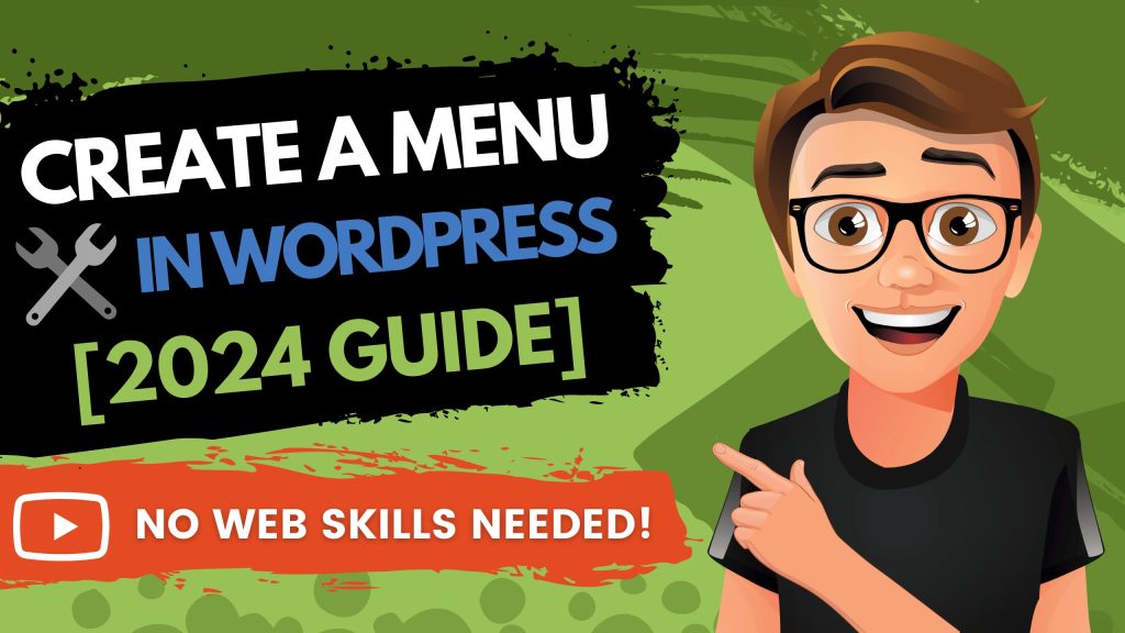 how to create a menu in wordpress 2024