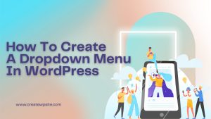 How To Create A Dropdown Menu In WordPress 2024 [FAST]
