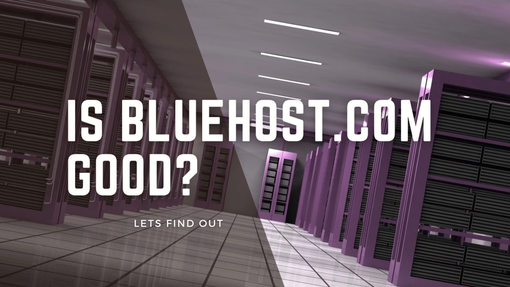 is bluehost.com good