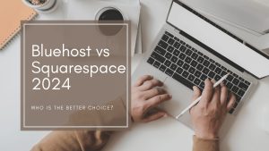 bluehost vs squarespace 2024